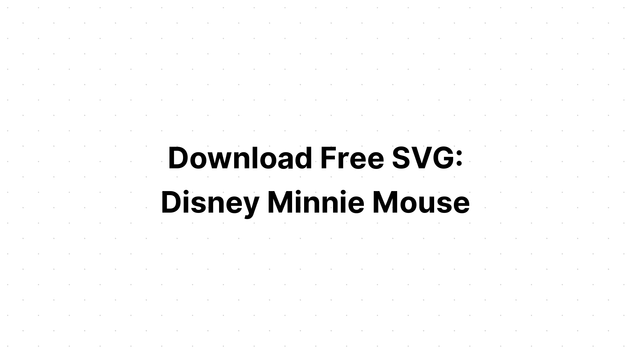 Download Disney Svg Free - Layered SVG Cut File